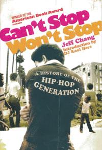 Jeff Changs book, Cant Stop Wont Stop is available at the UMass Boston Bookstore
 