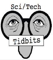 Sci/Tech Tidbits