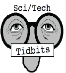 Sci/Tech Tidbits