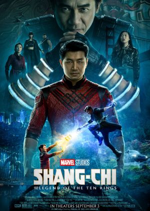 Promotional poster for Shang Chi and the Legend of the Ten Rings.